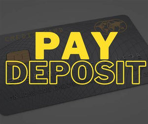 Pay your Deposit!